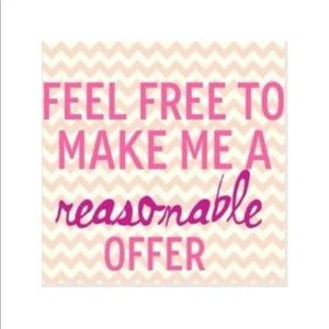 Make me a reasonable offer